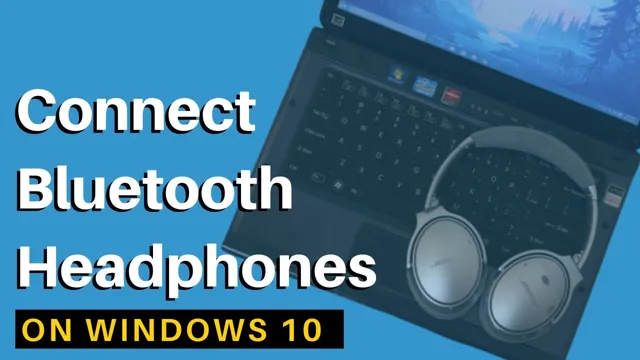 connect headphone bluetooth laptop
