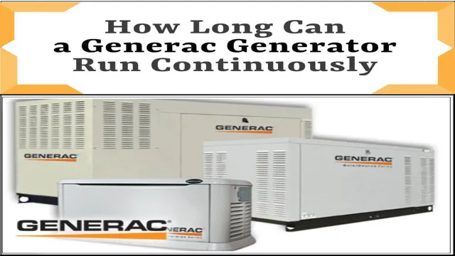 how long can you run a generac generator