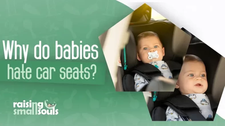 Why Your Infant Hates the Car Seat and How to Solve It