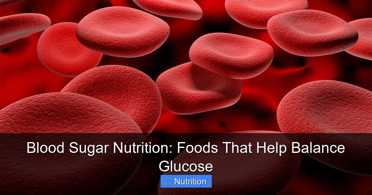 Featured image for Blood Sugar Nutrition: Foods That Help Balance Glucose