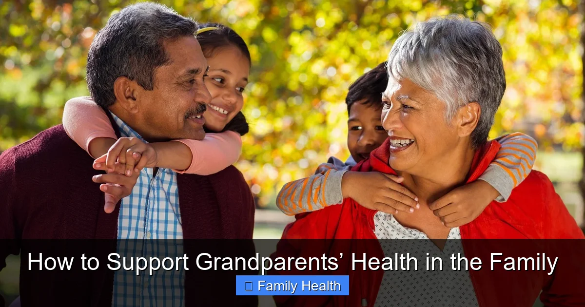 How to Support Grandparents’ Health in the Family - content1 visual guide
