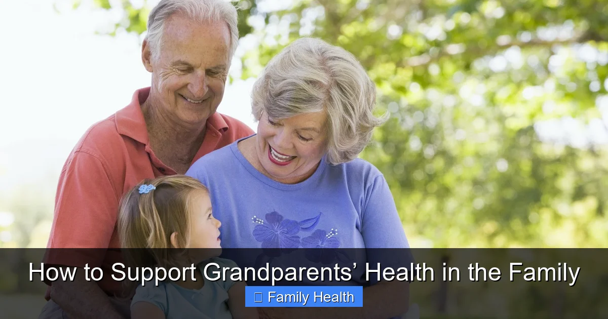 How to Support Grandparents’ Health in the Family - content2 visual guide