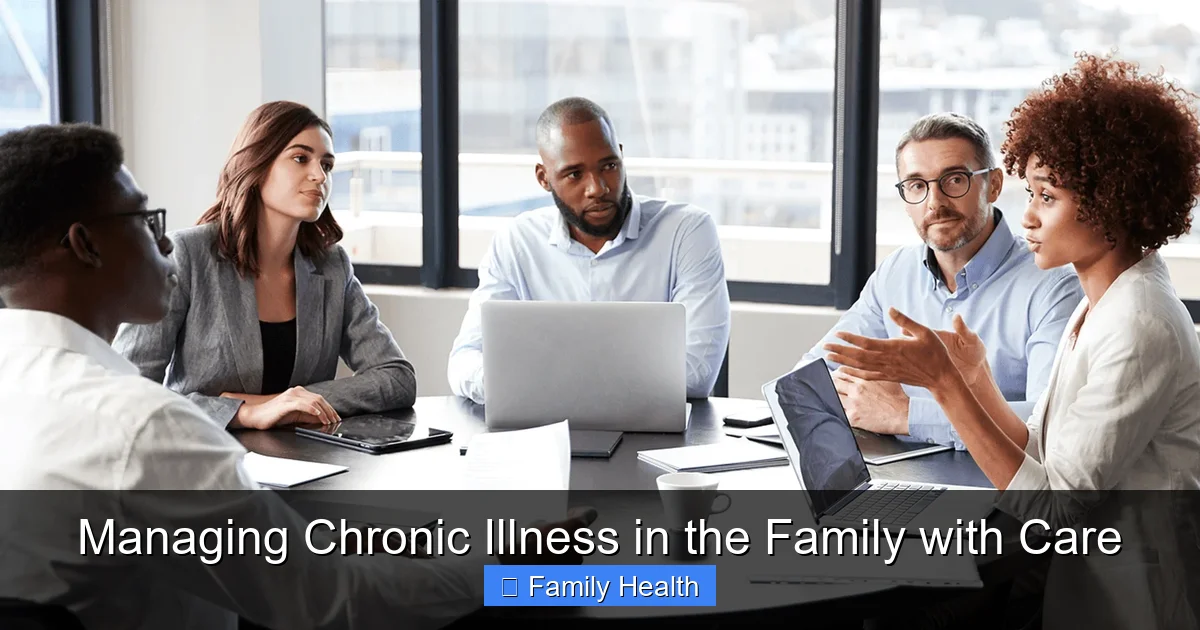 Managing Chronic Illness in the Family with Care - content1 visual guide