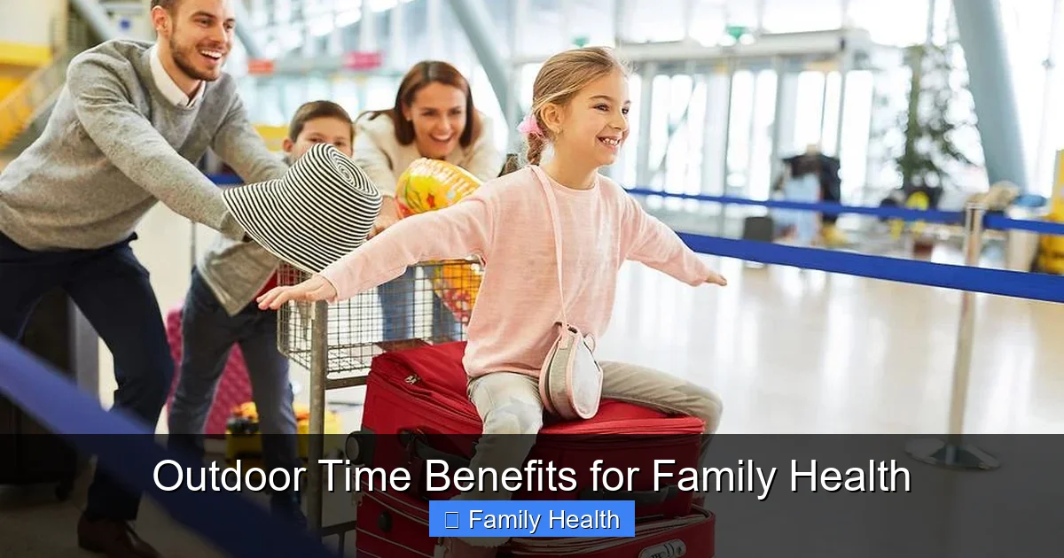Outdoor Time Benefits for Family Health - content2 visual guide
