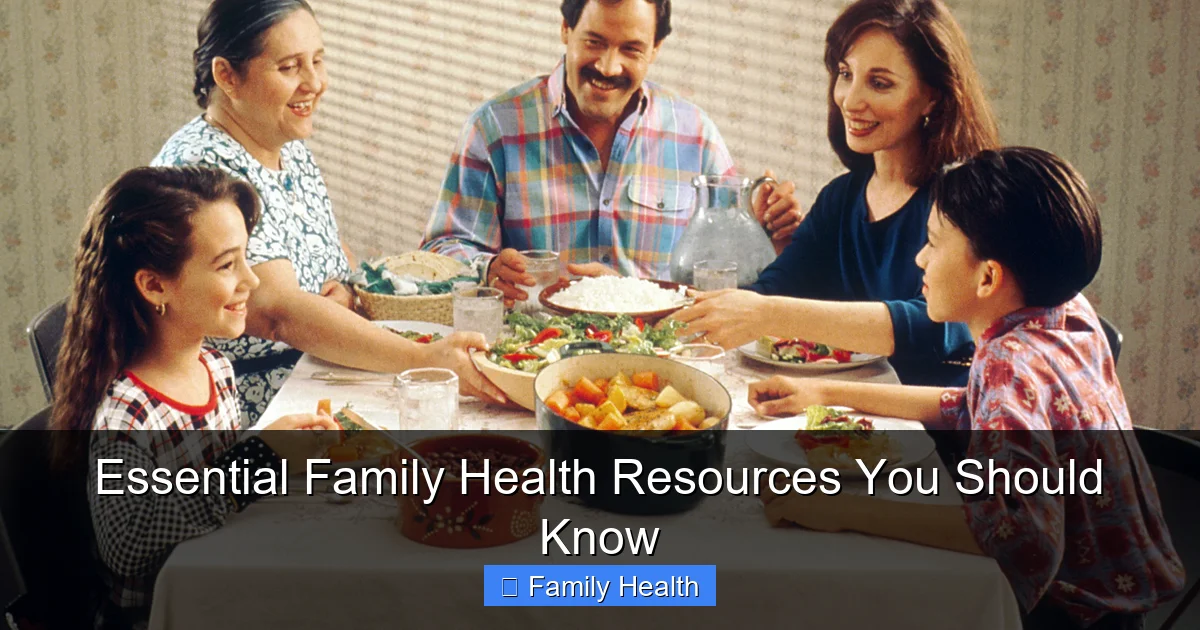 Essential Family Health Resources You Should Know - content1 visual guide