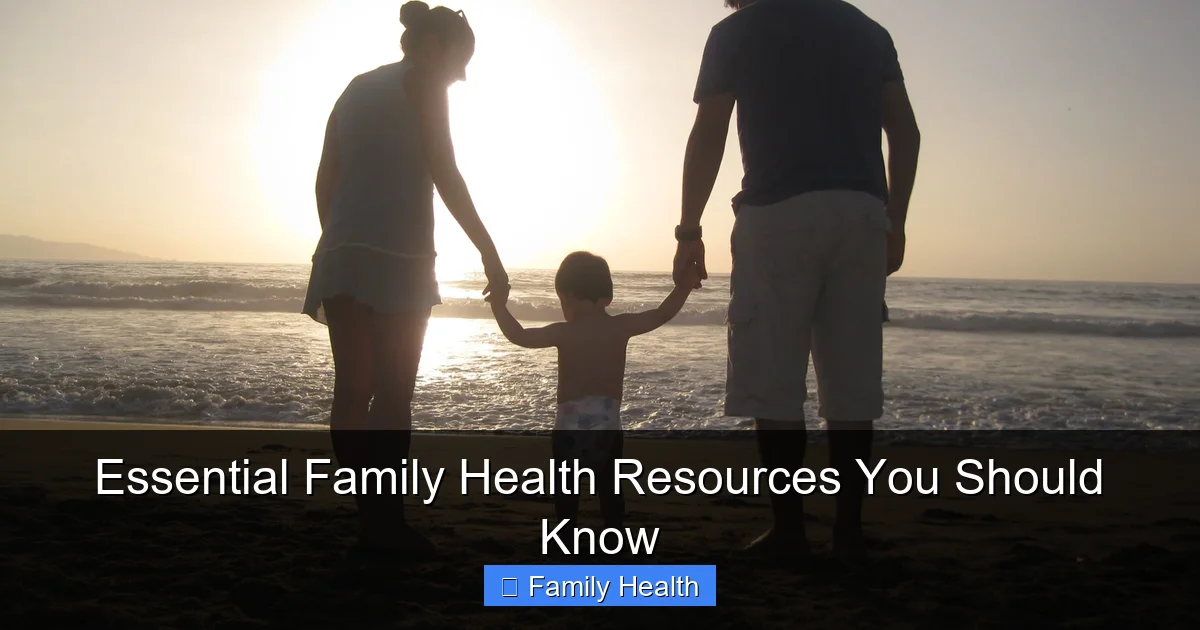 Essential Family Health Resources You Should Know - content2 visual guide