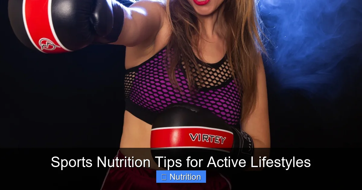 Sports Nutrition Tips for Active Lifestyles - content1 visual guide