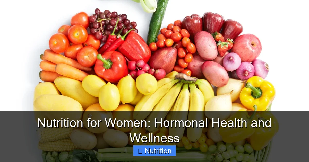 Nutrition for Women: Hormonal Health and Wellness - content2 visual guide