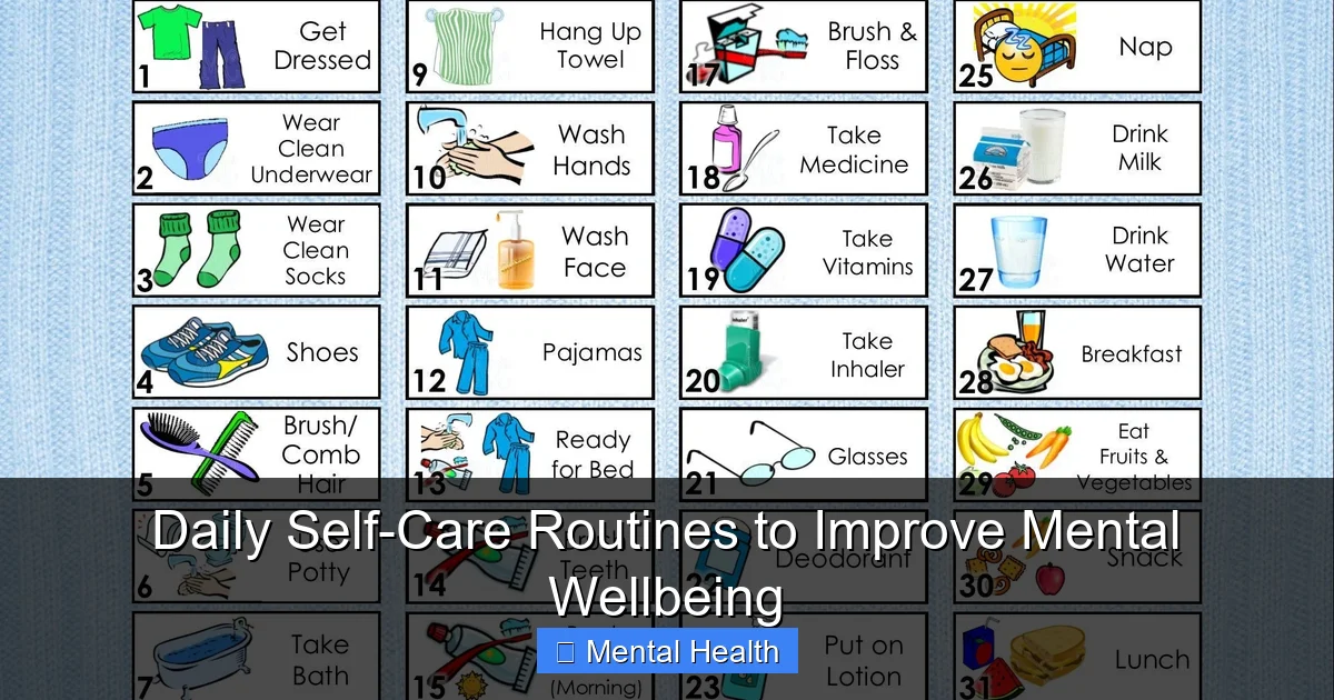 Daily Self-Care Routines to Improve Mental Wellbeing - content1 visual guide