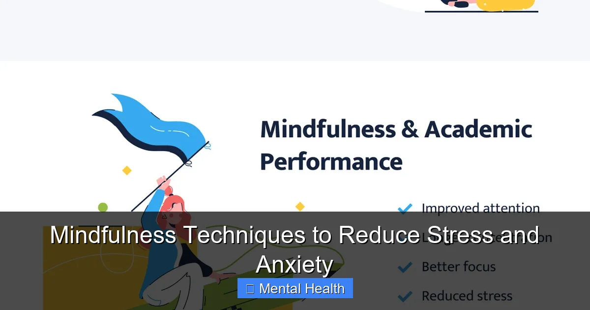 Mindfulness Techniques to Reduce Stress and Anxiety - content2 visual guide