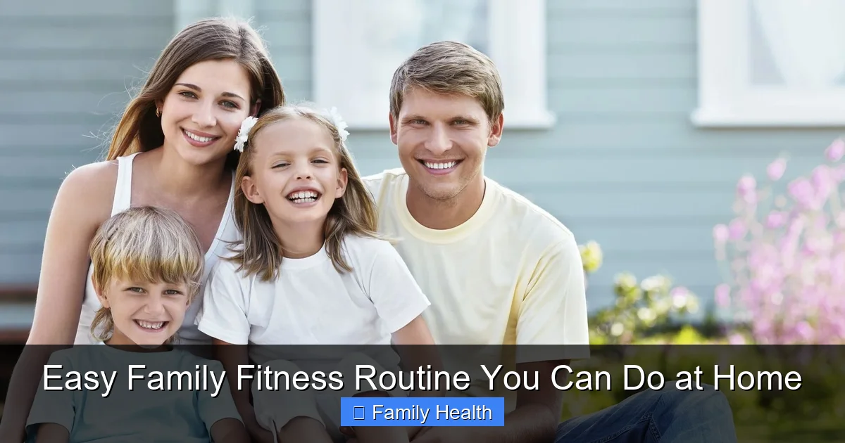 Easy Family Fitness Routine You Can Do at Home - content1 visual guide