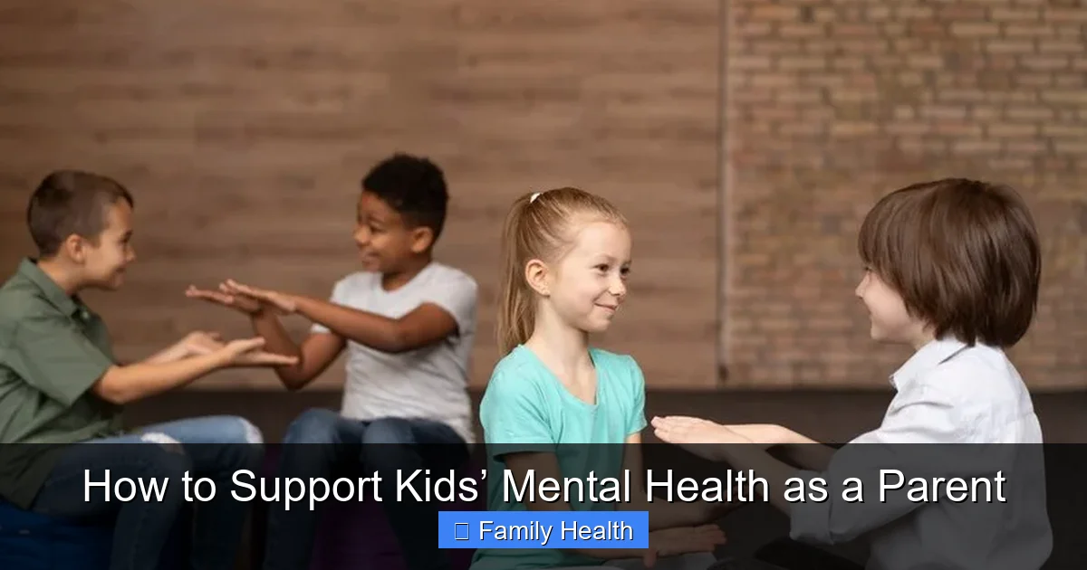 How to Support Kids’ Mental Health as a Parent - content1 visual guide
