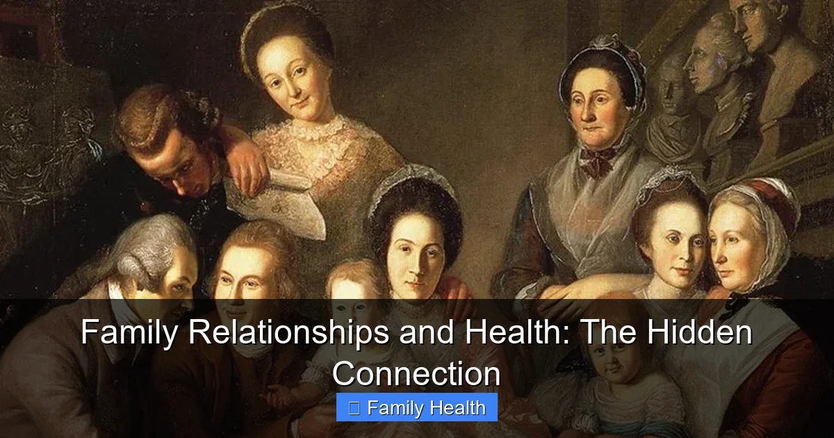 Family Relationships and Health: The Hidden Connection - content1 visual guide