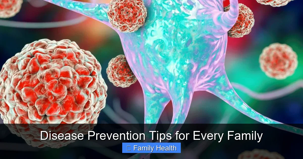 Disease Prevention Tips for Every Family - content2 visual guide