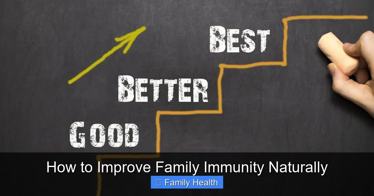 How to Improve Family Immunity Naturally - content1 visual guide