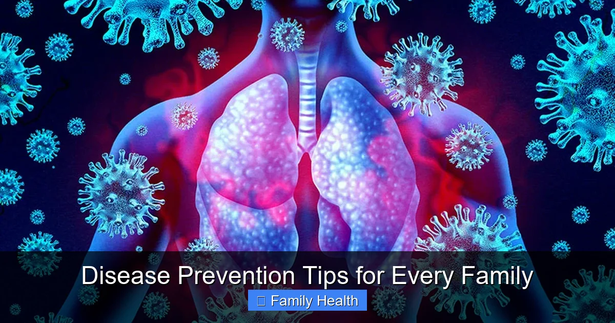 Featured image for Disease Prevention Tips for Every Family