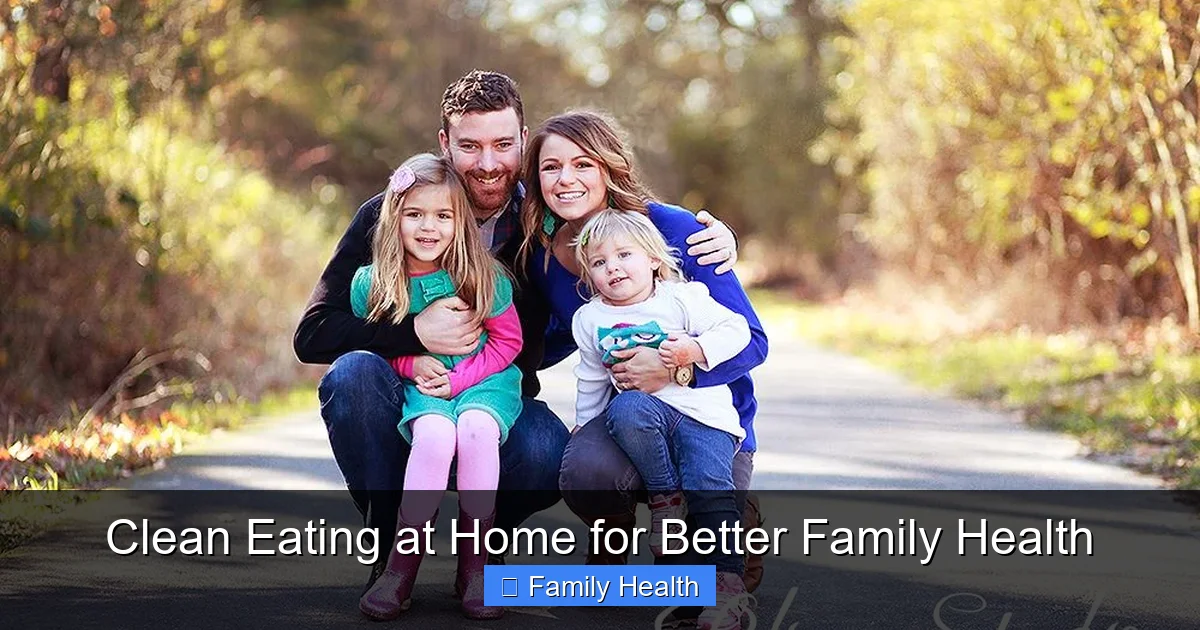 Featured image for Clean Eating at Home for Better Family Health