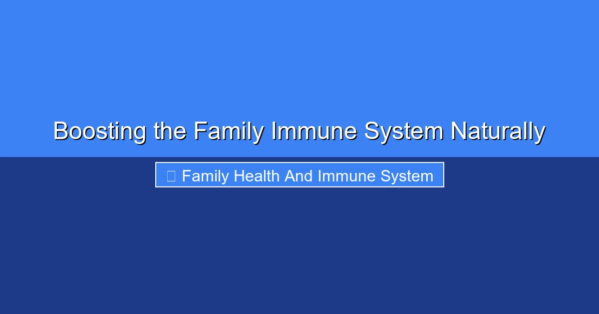 Featured image for Boosting the Family Immune System Naturally