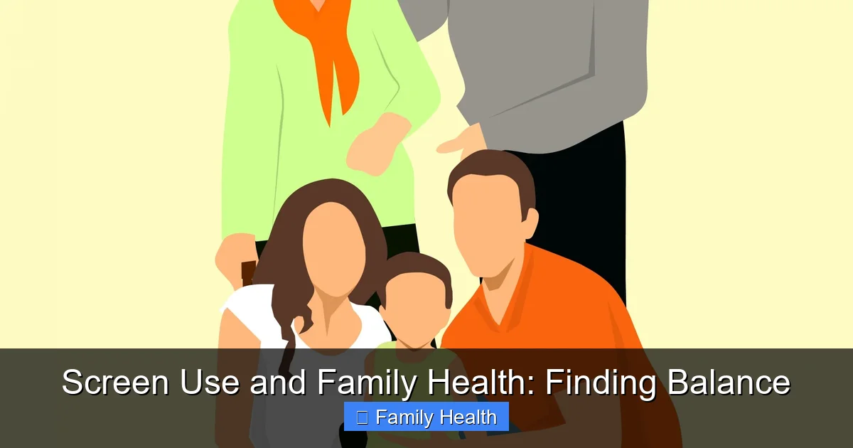 Featured image for Screen Use and Family Health: Finding Balance