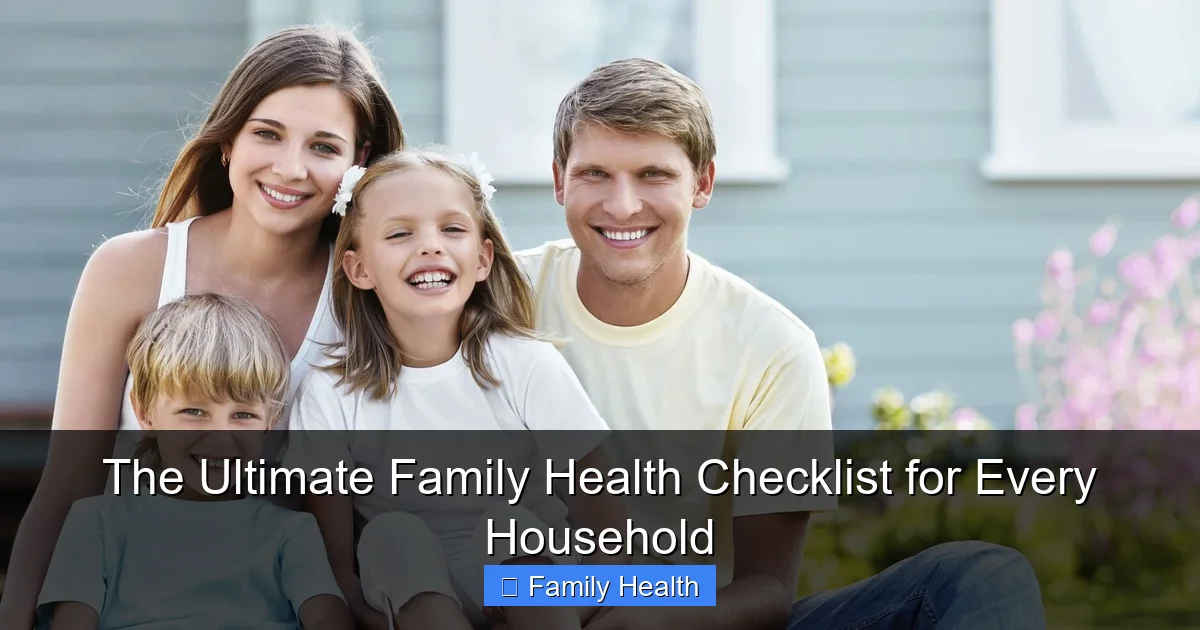 Featured image for The Ultimate Family Health Checklist for Every Household
