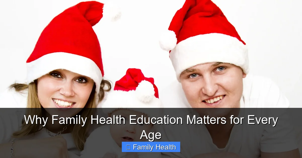 Featured image for Why Family Health Education Matters for Every Age