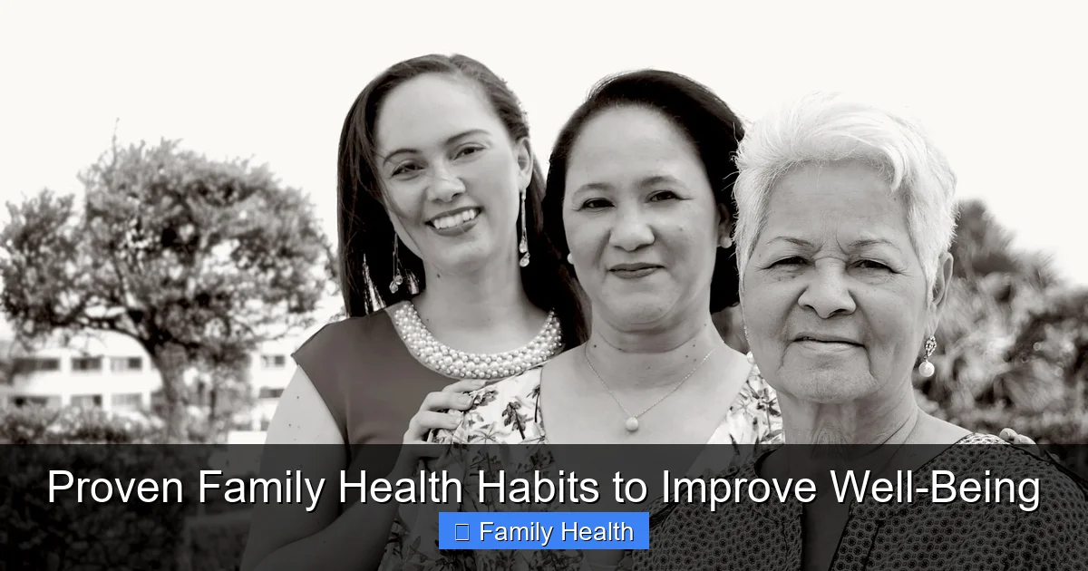Featured image for Proven Family Health Habits to Improve Well-Being