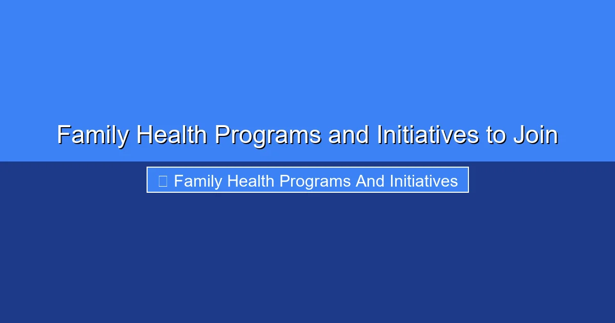 Featured image for Family Health Programs and Initiatives to Join
