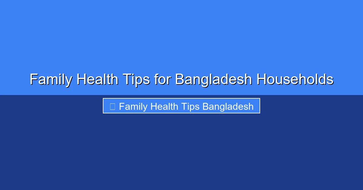 Featured image for Family Health Tips for Bangladesh Households