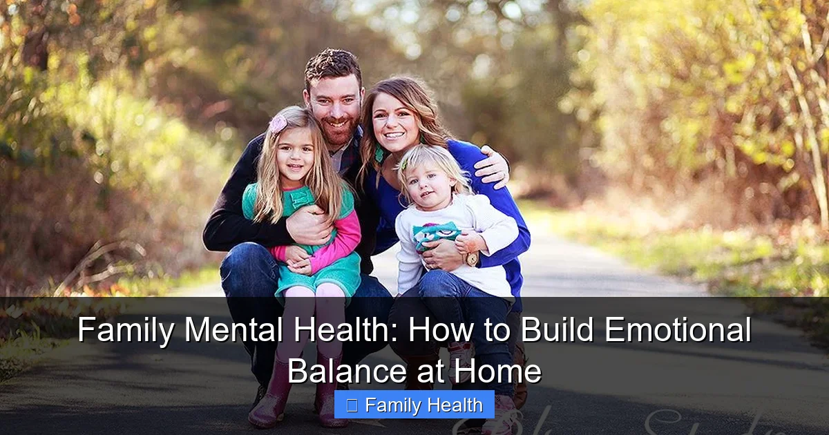 Featured image for Family Mental Health: How to Build Emotional Balance at Home