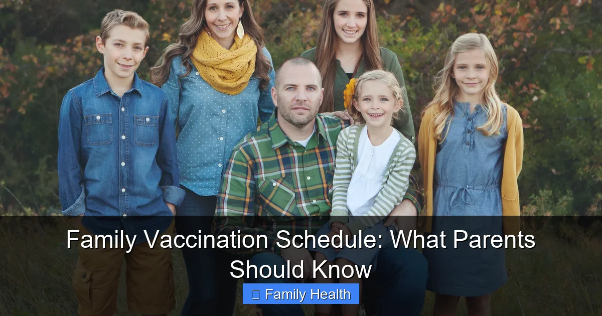 Featured image for Family Vaccination Schedule: What Parents Should Know