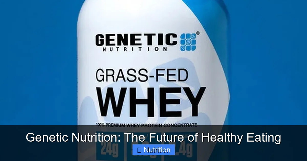 Featured image for Genetic Nutrition: The Future of Healthy Eating