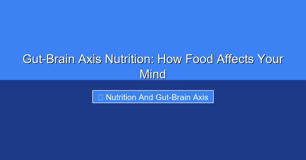 Featured image for Gut-Brain Axis Nutrition: How Food Affects Your Mind