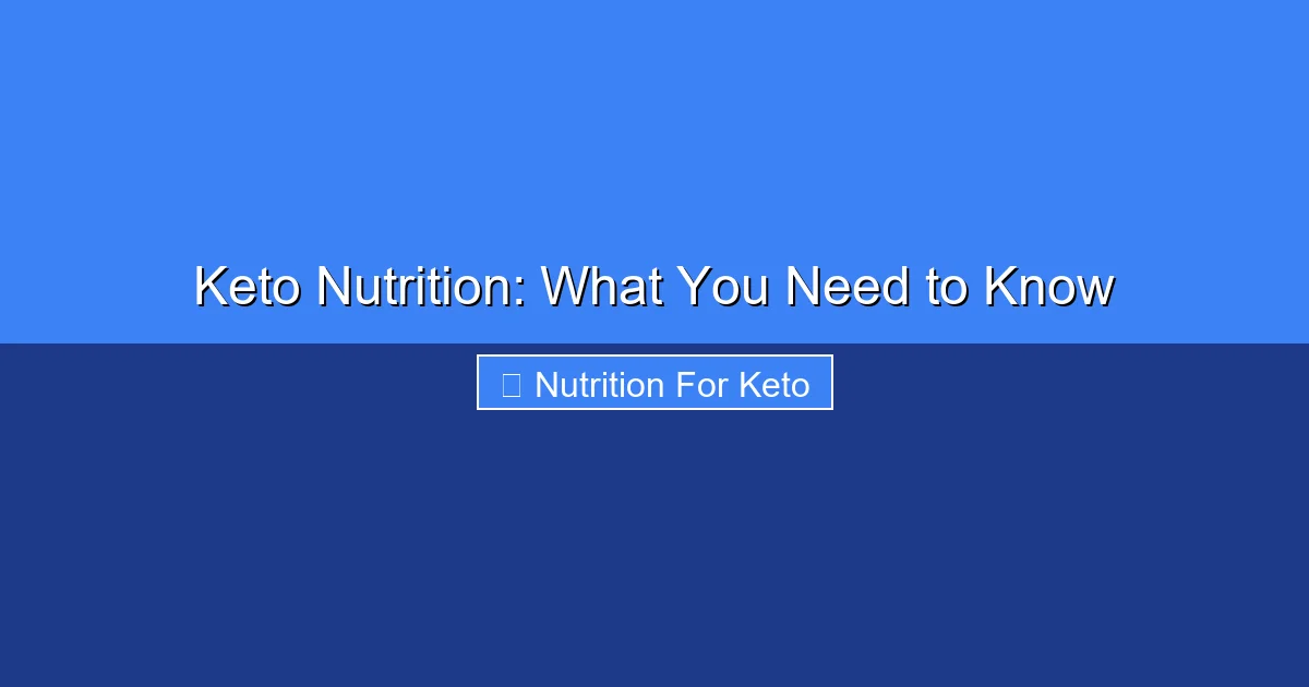Featured image for Keto Nutrition: What You Need to Know