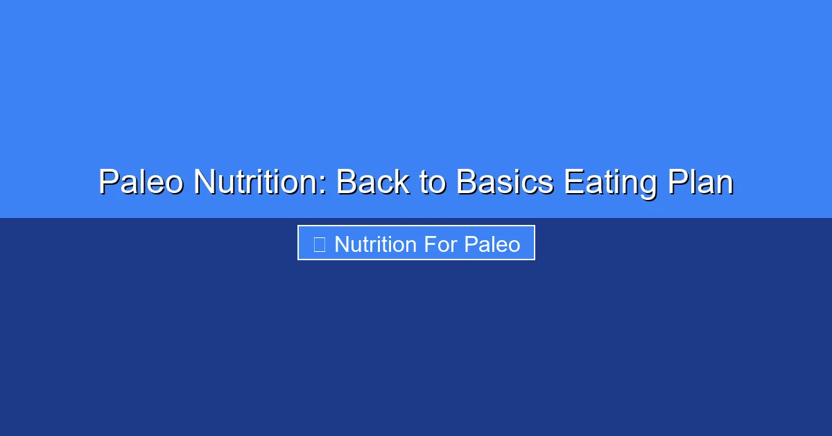 Featured image for Paleo Nutrition: Back to Basics Eating Plan
