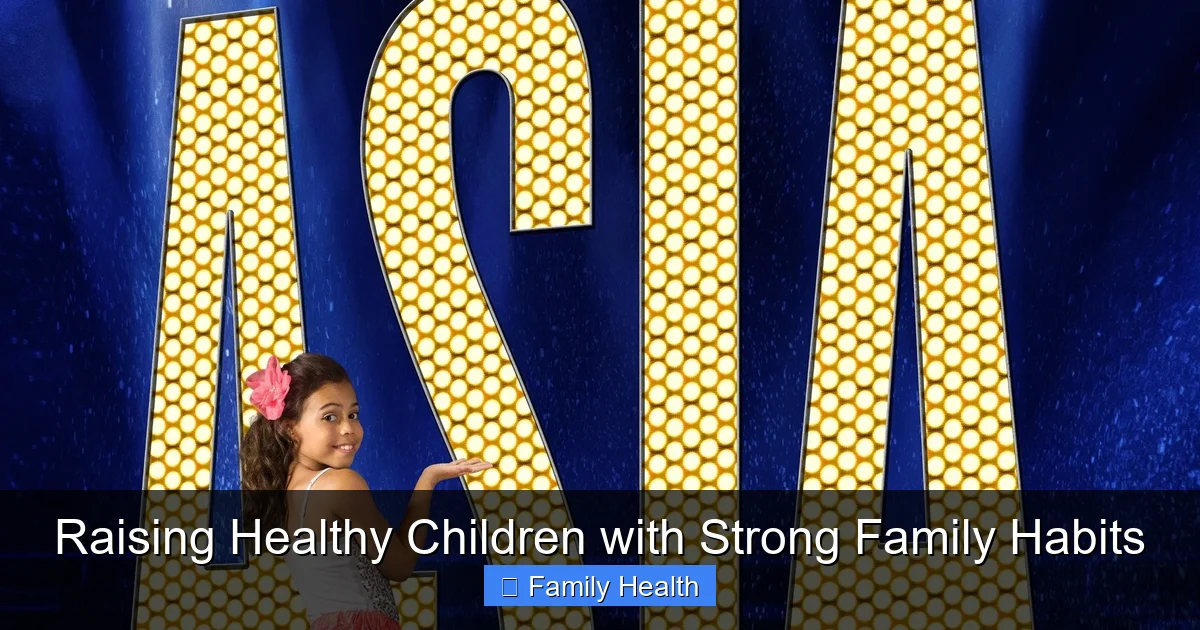 Featured image for Raising Healthy Children with Strong Family Habits