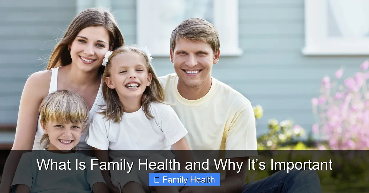 Featured image for What Is Family Health and Why It’s Important