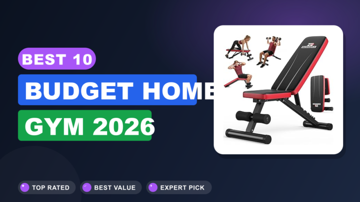 Best 10 Budget Home Gym 2026