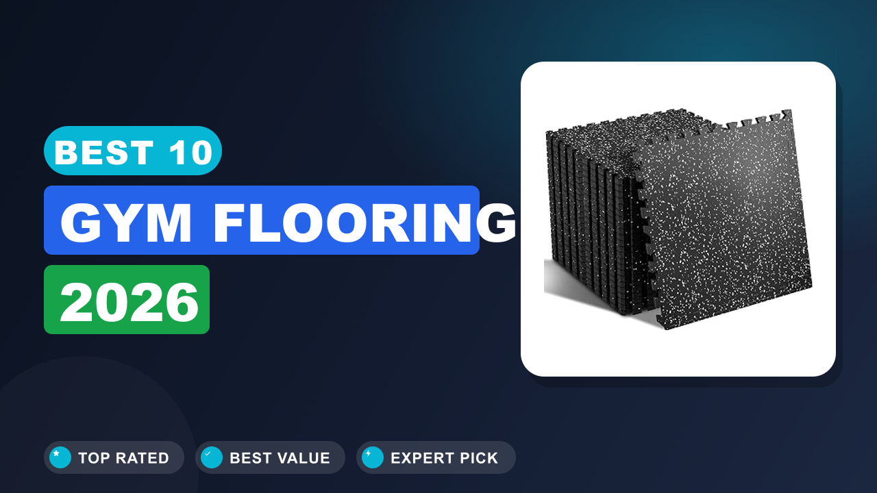 Best 10 Gym Flooring 2026