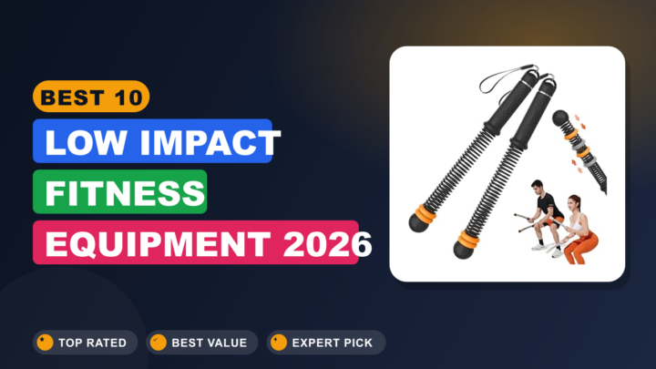 Best 10 Low Impact Fitness Equipment 2026