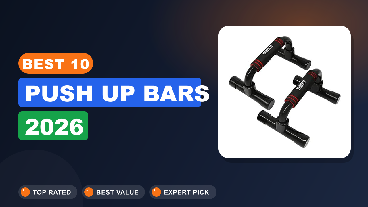 Best 10 Push up Bars 2026