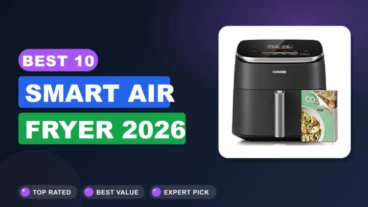 Best 10 Smart Air Fryer 2026