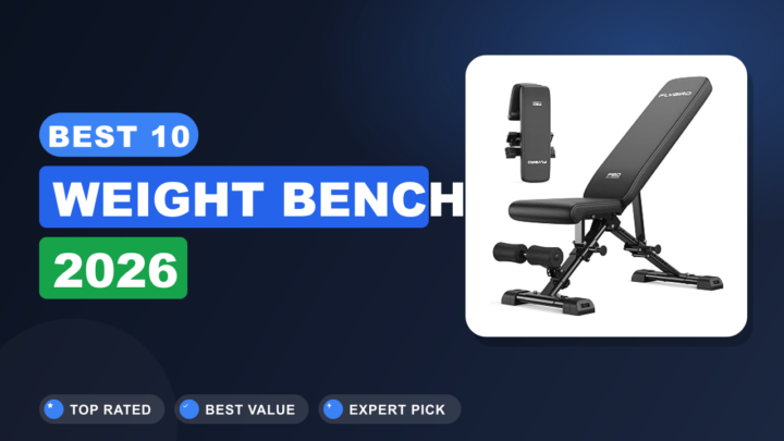 Best 10 Weight Bench 2026