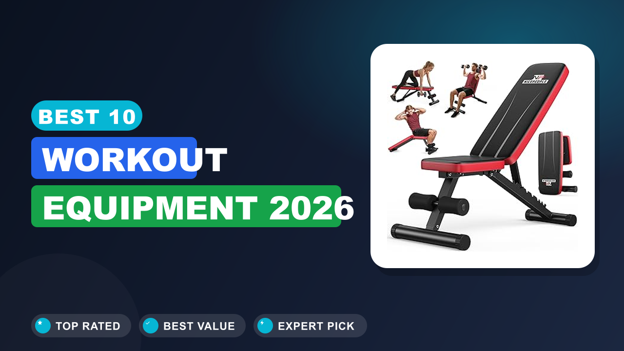 Best 10 Workout Equipment 2026