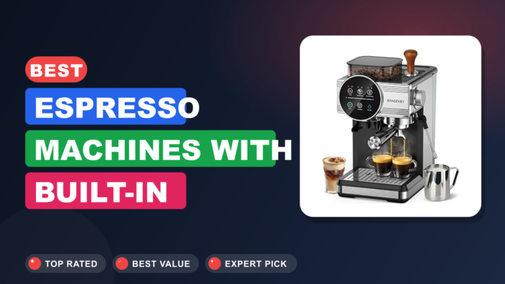 Best Espresso Machines With Built-In Grinders 2026