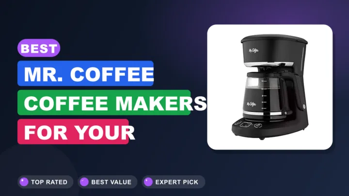Best Mr. Coffee Coffee Makers for Your Kitchen 2026